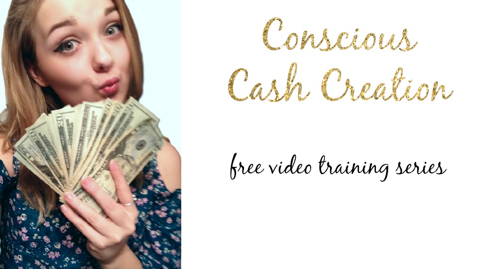 Conscious Cash Creation Free Training